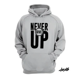 چاپ روی هودی Never Give Up