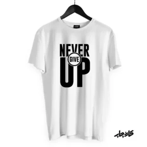 چاپ تیشرت Never Give Up